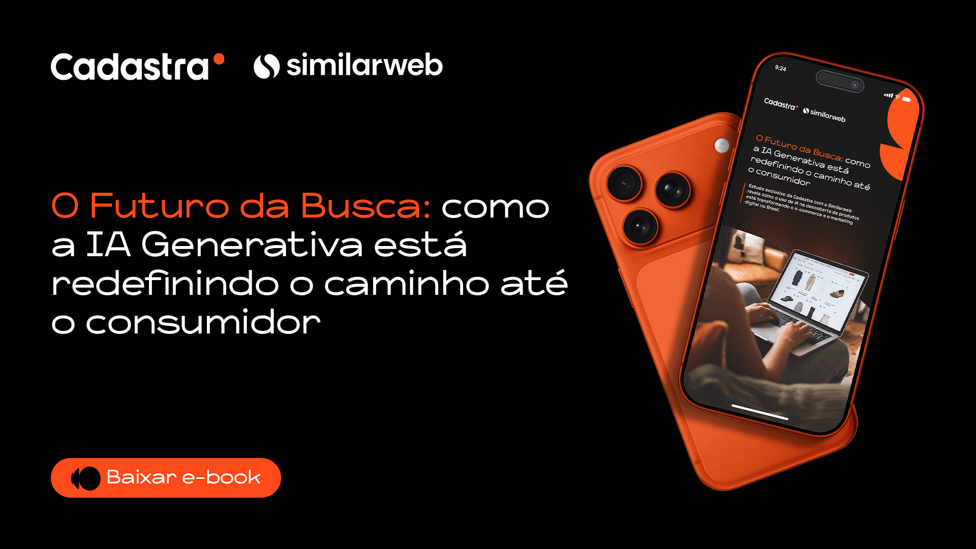 O e-book, desenvolvido entre Cadastra e Similarweb consolida o Brasil como o terceiro maior mercado global de IA, impulsionado pelo ChatGPT.