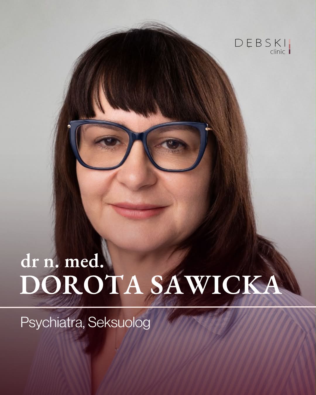 Dr n. med. Dorota Sawicka dołącza do zespołu Dębski Clinic