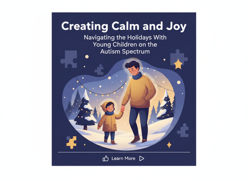 Creating Calm and Joy: Navigating the Holidays With Young Children on ...