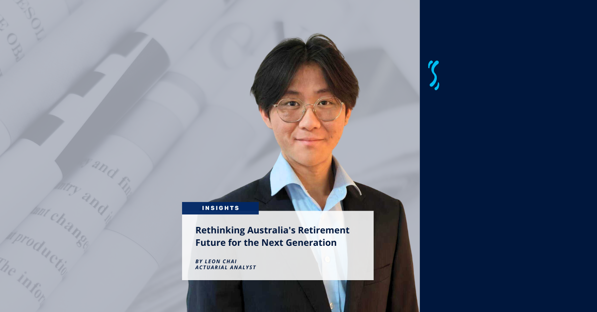 Rethinking Australia's Retirement Future for the Next Generation