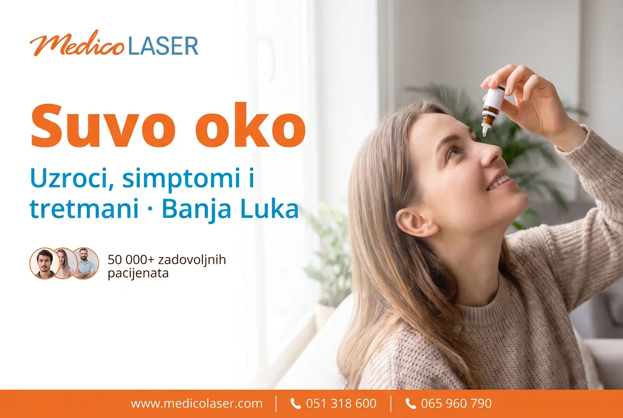 Suvo oko - uzroci, simptomi i najsavremeniji tretmani u BiH