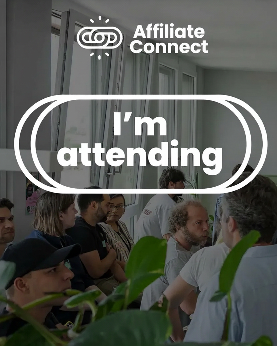 promotion graphic with a background of people at the event and a text "I'm attending" on top