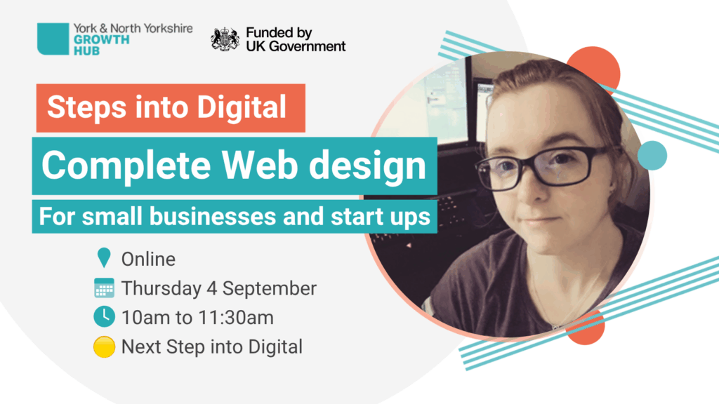 An image advertising the webinar Hannah is doing for York Growth Hub. It is aimed at teaching web design to small business owners