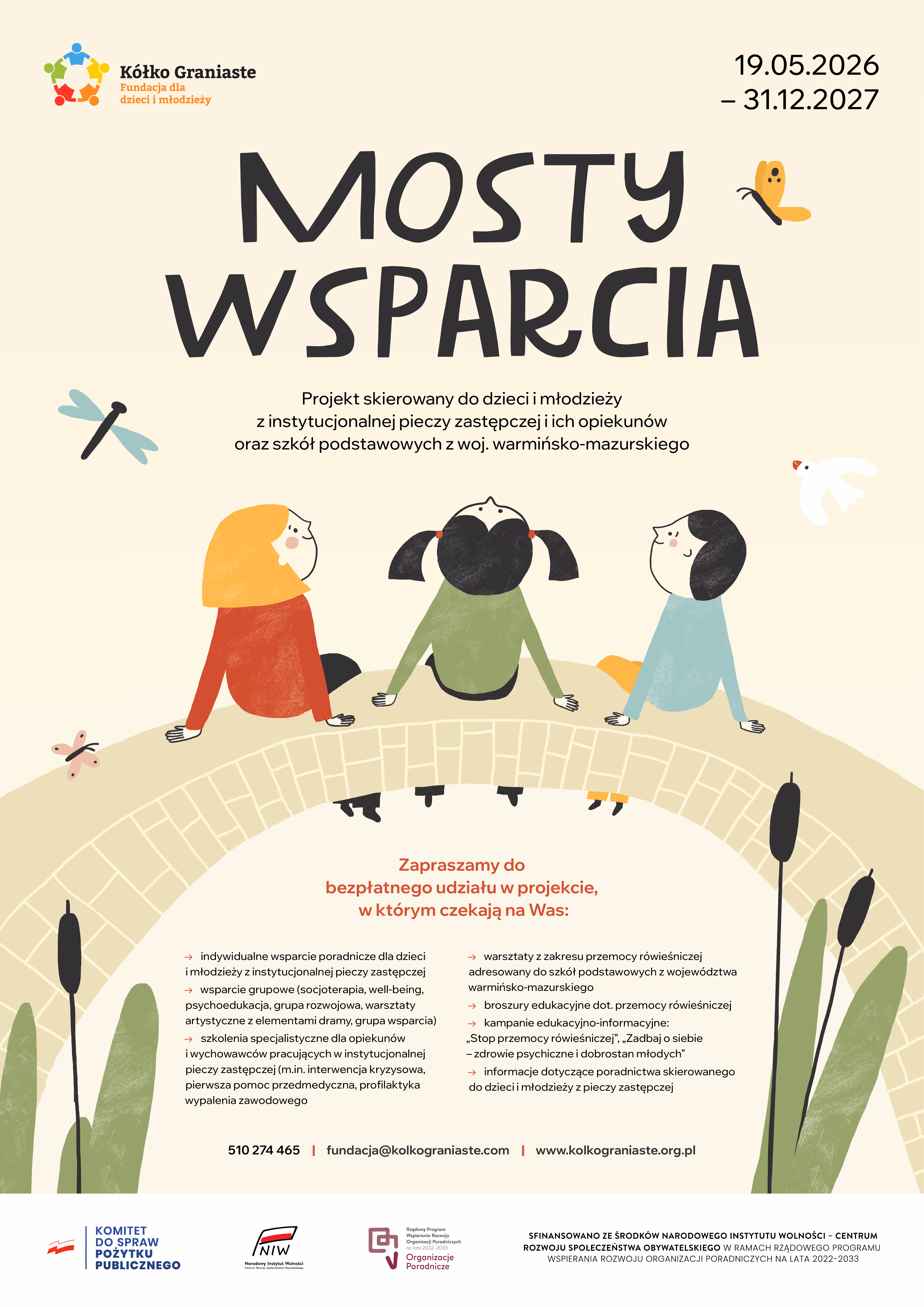 Plakat do projektu "Mosty wsparcia" Fundacji Kółko Graniaste. Projekt skierowany do dzieci i młodzieży z instytucjonalnej pieczy zastępczej i ich opiekunów oraz szkół podstawowych z województwca warmińsko-mazurskiego.
