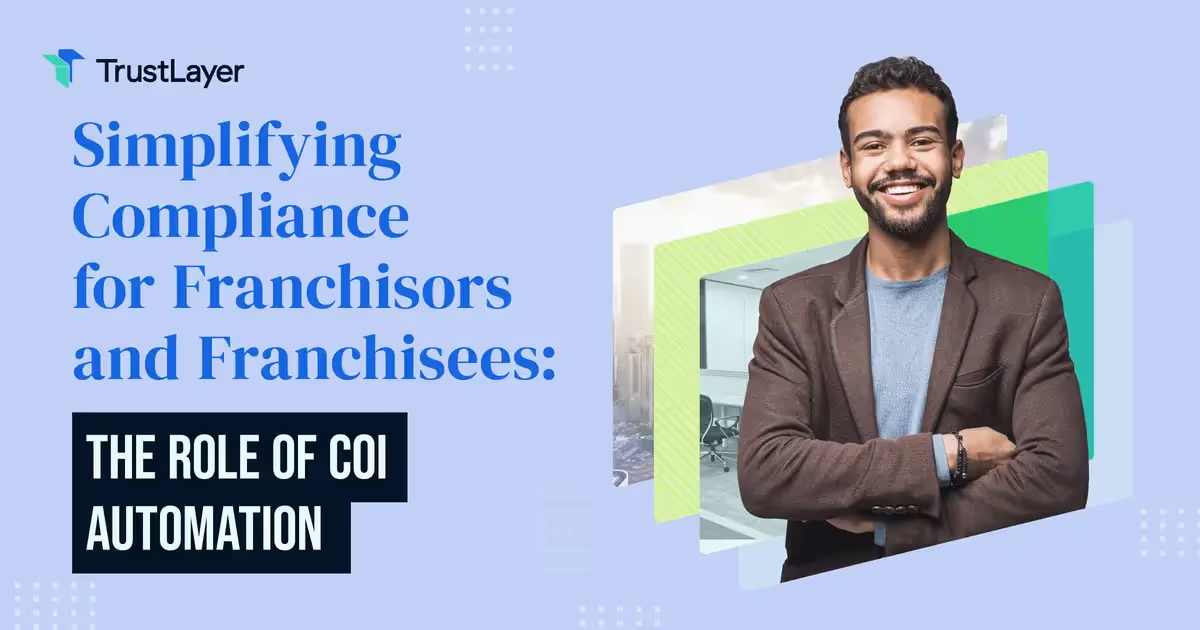 Simplifying Compliance for Franchisors and Franchisees: The Role of COI Automation