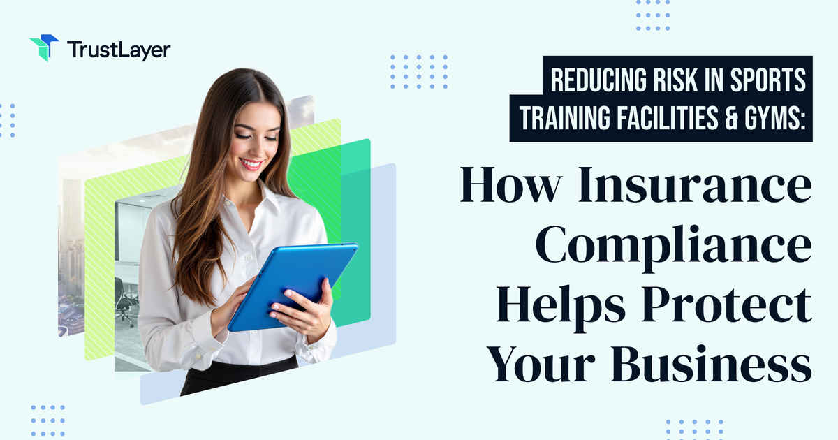 Reducing Risk in Sports Training Facilities & Gyms: How Insurance Compliance Helps Protect Your Business