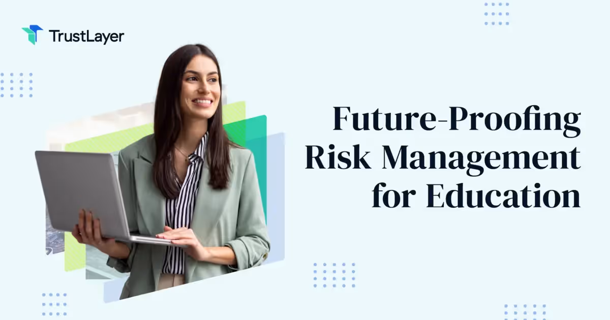 Future-Proofing Risk Management for Education