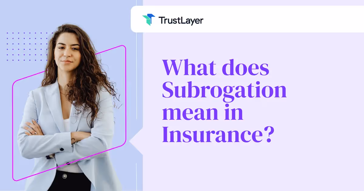 What does Subrogation mean in Insurance?