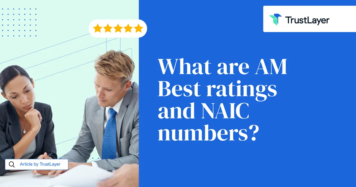 What are AM Best ratings and NAIC numbers?