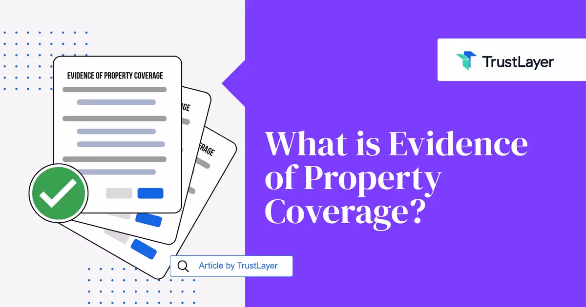 What is Evidence of Property Coverage?