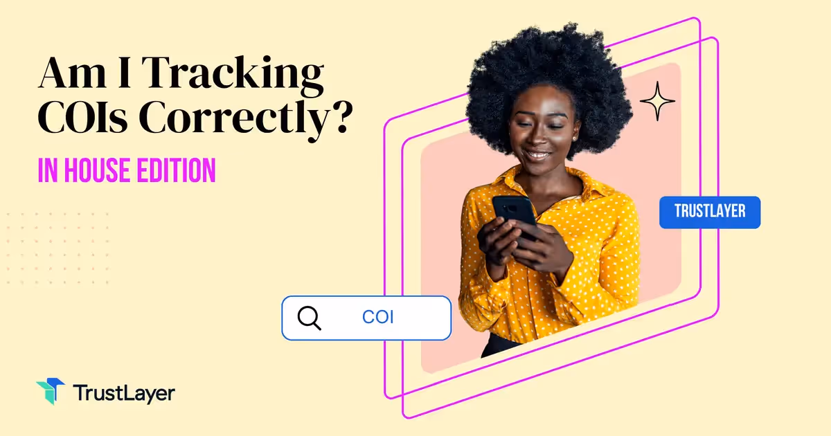 Am I Tracking COIs Correctly? In House Edition