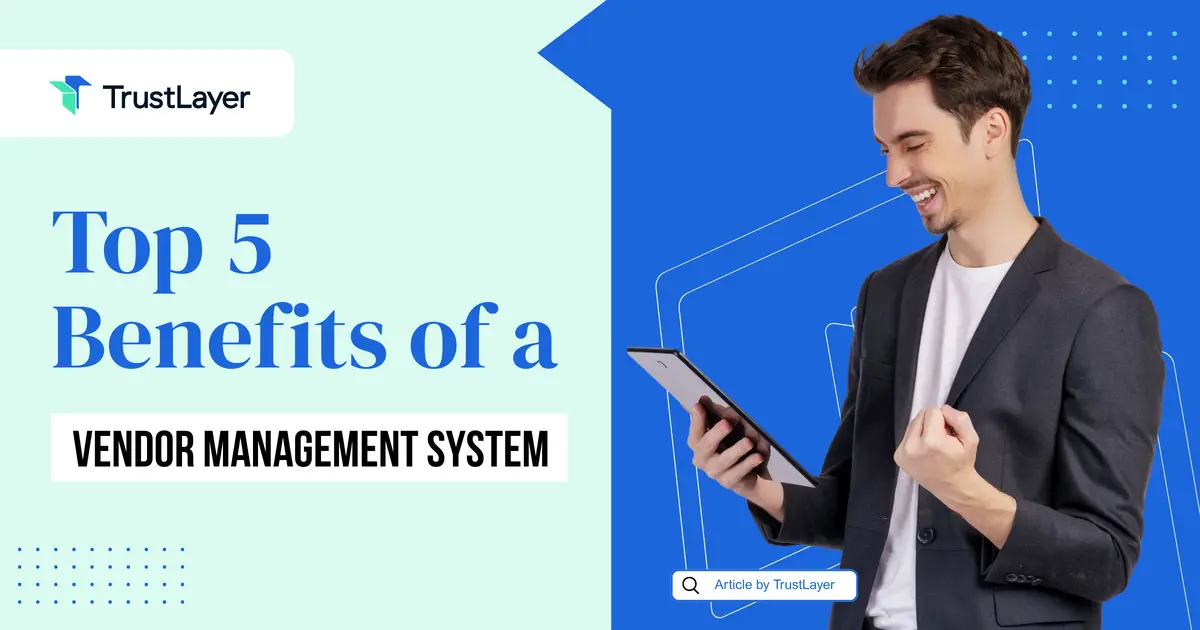 Top 5 Benefits of Vendor Management System