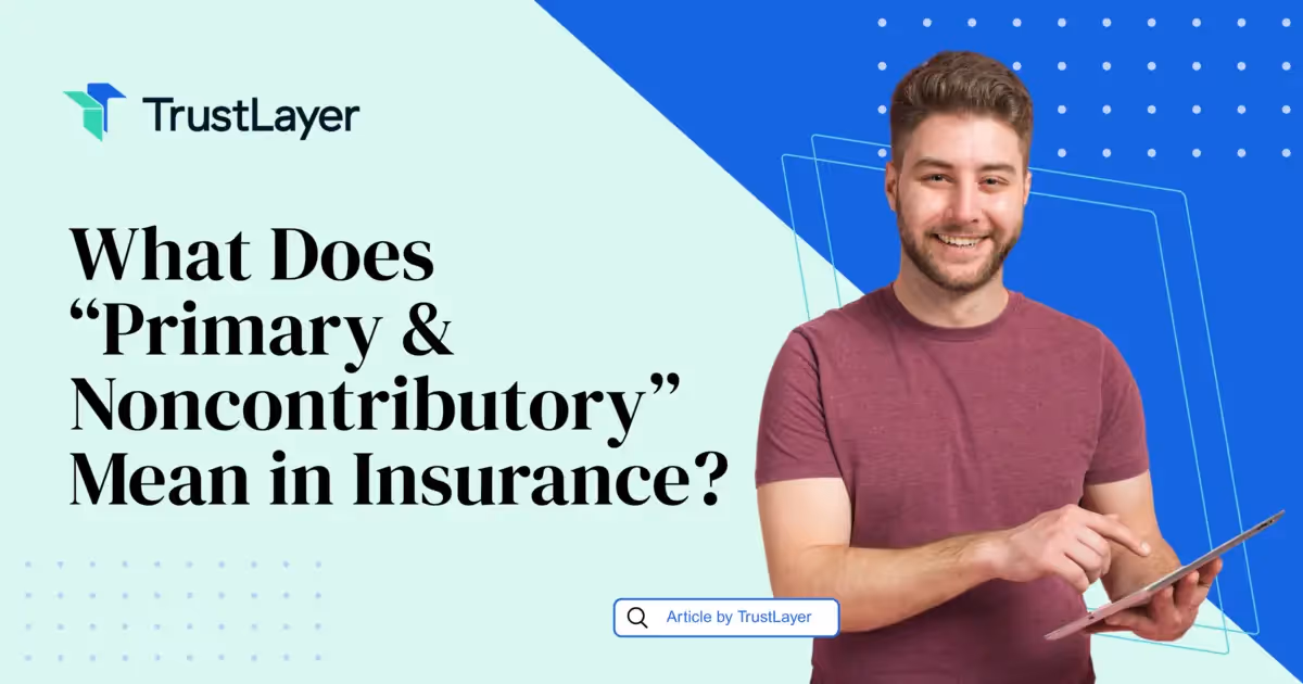 What does "Primary" & "Noncontributory" mean in insurance?