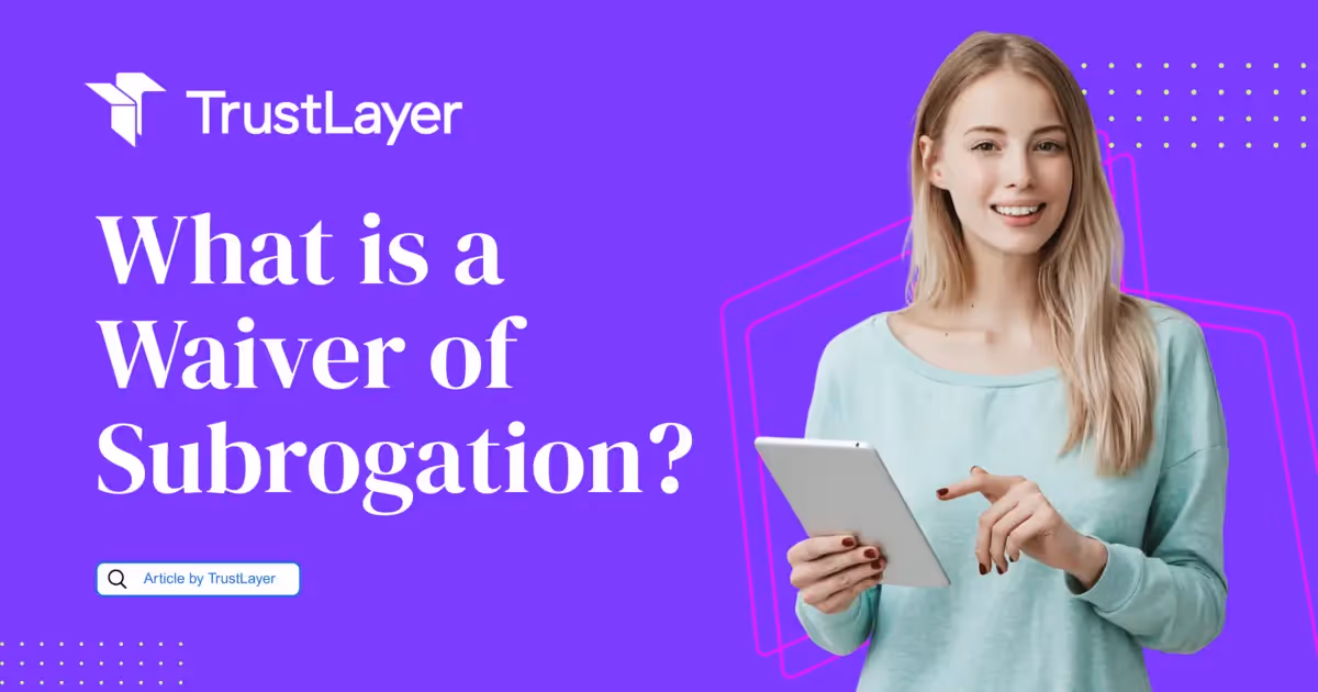 What is a Waiver of Subrogation?