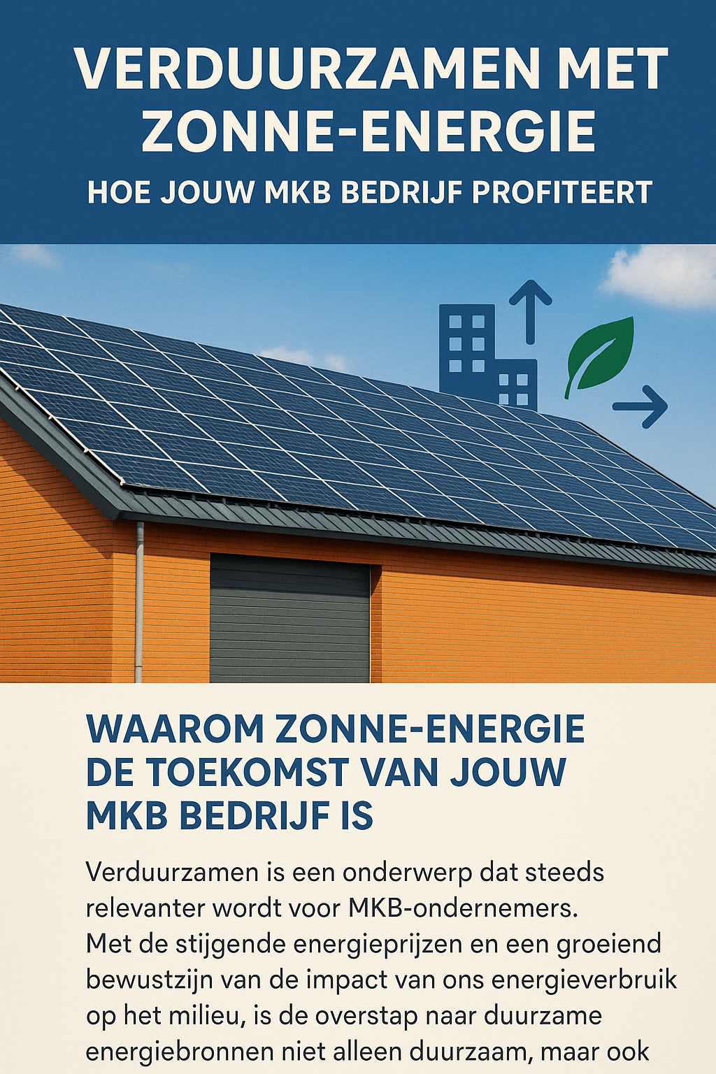 Verduurzamen met Zonne-energie: Hoe Jouw MKB Bedrijf Profiteert