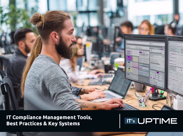 IT Compliance Management Tools, Best Practices & Key Systems
