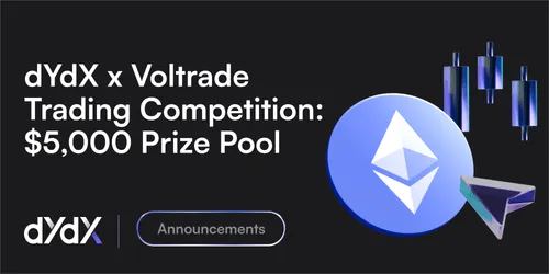 dYdX × Voltrade: ETH-USD Trading Competition: $5,000 Prize Pool