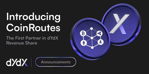 Introducing CoinRoutes: The First Partner in dYdX Revenue Share