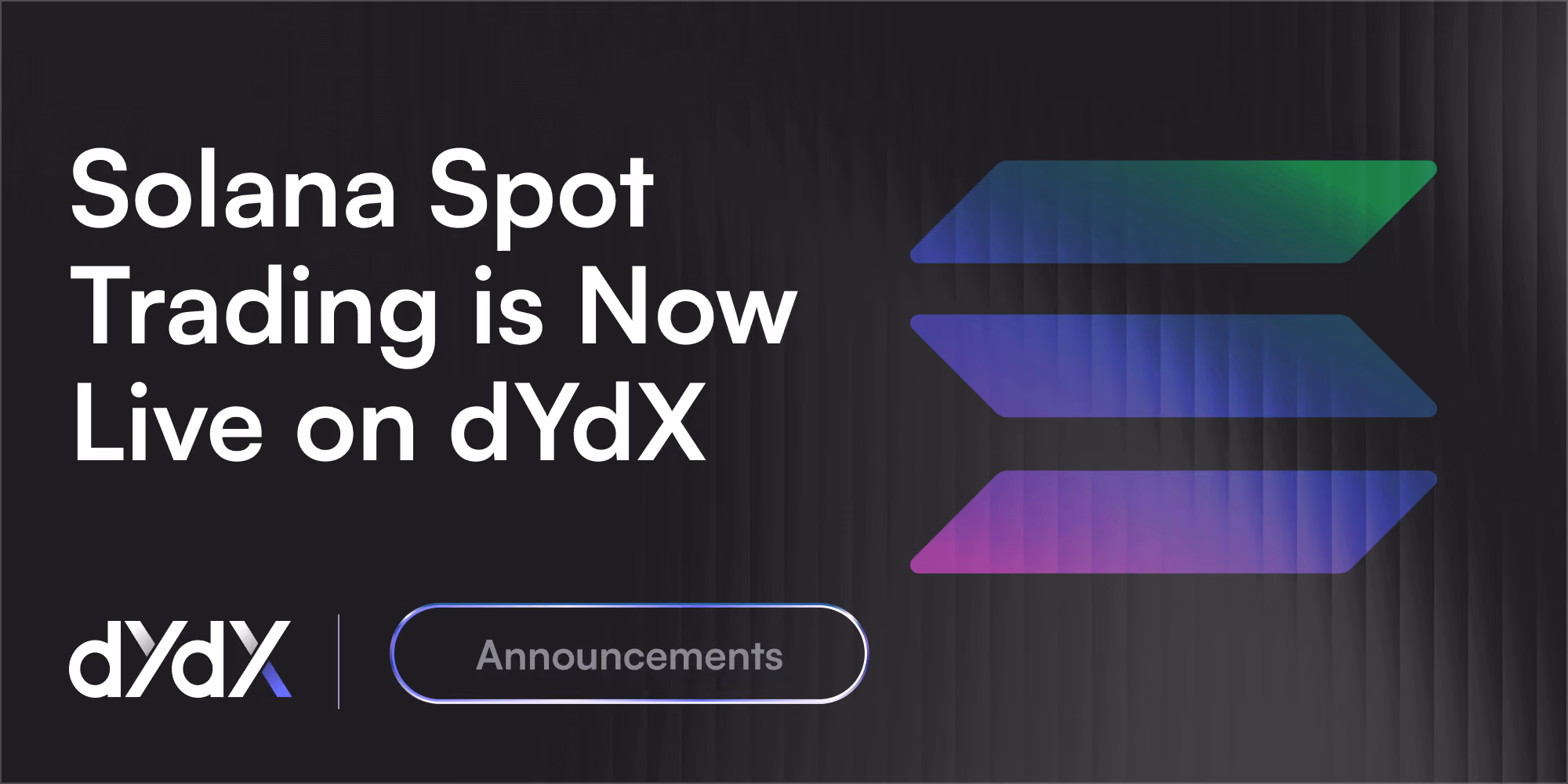 Solana Spot Trading is Now Live on dYdX
