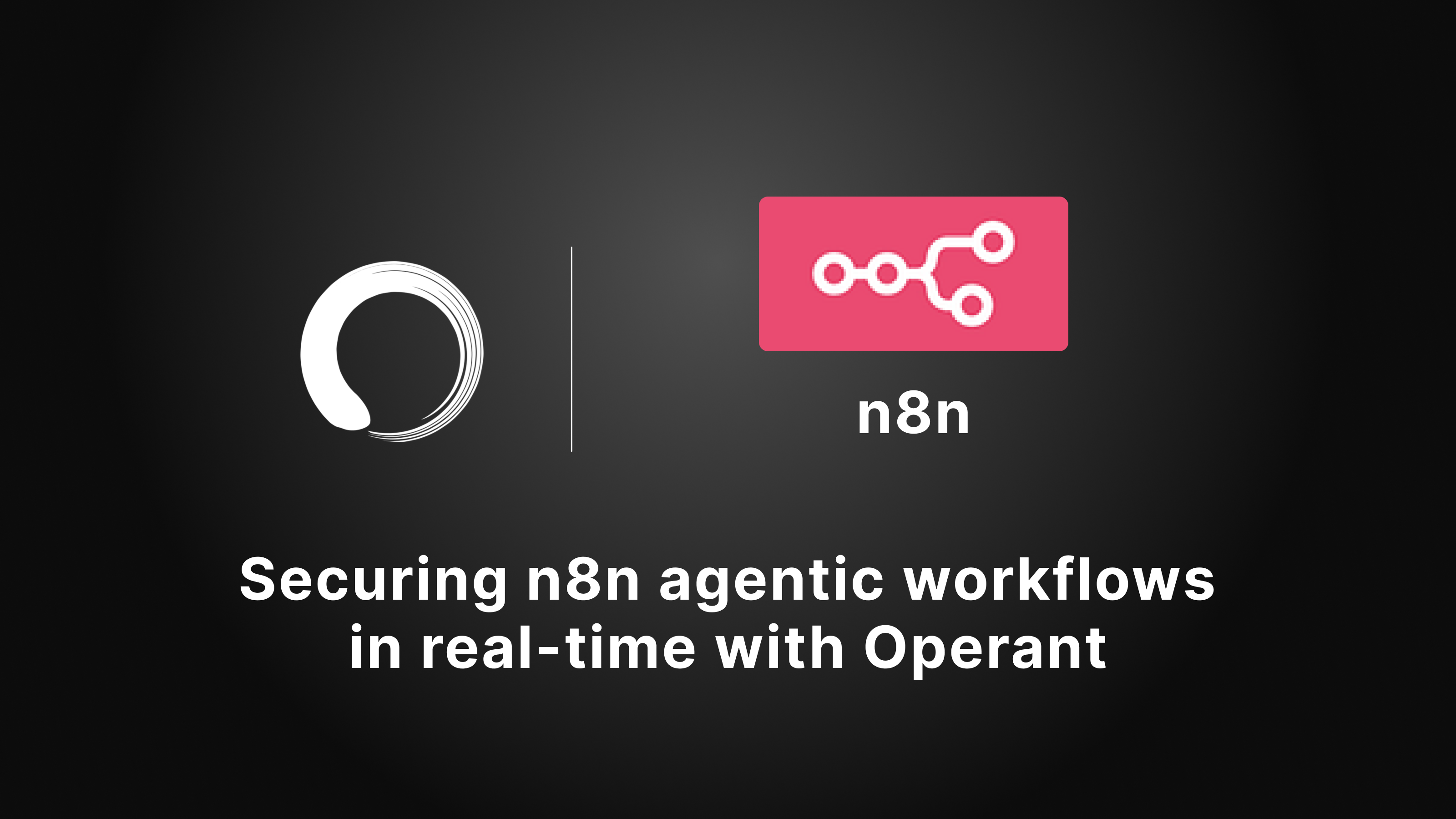Securing n8n Agentic Workflows in Real-time