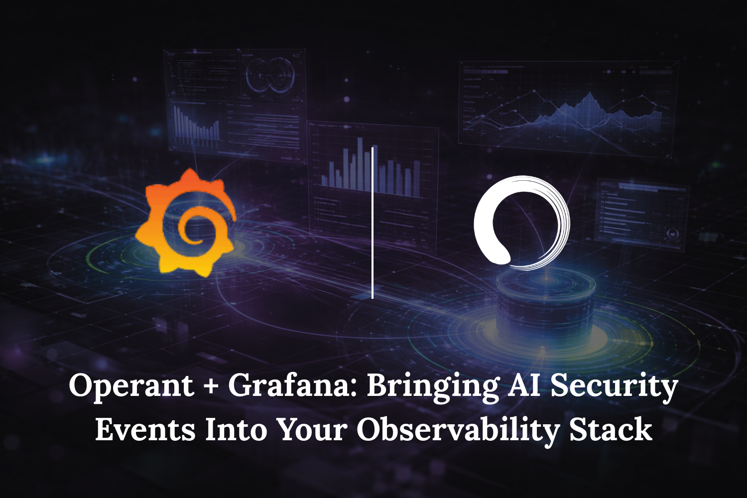 Operant + Grafana: Bringing AI Security Events Into Your Observability Stack