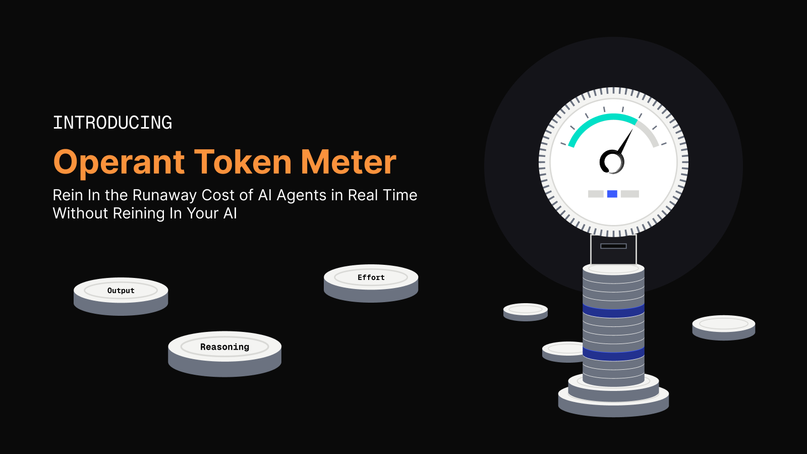 Introducing Operant Token Meter: Rein In the Runaway Cost of AI Agents in Real Time — Without Reining In Your AI