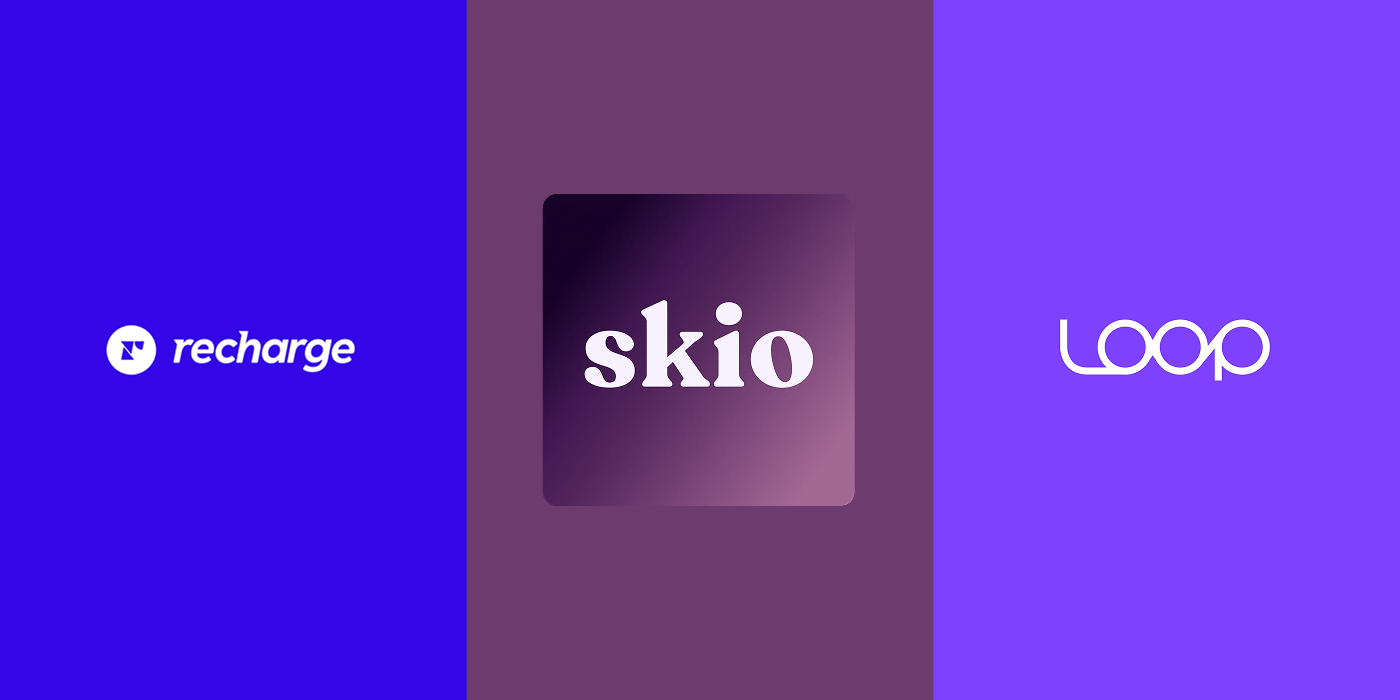 Recharge, Skio or Loop? How to Choose the Right Shopify Subscription Platform for Your DTC Brand