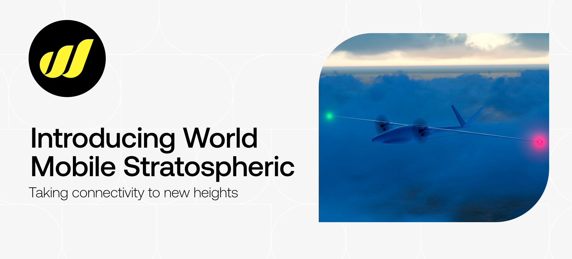 Taking Connectivity to New Heights: Introducing World Mobile Stratospheric