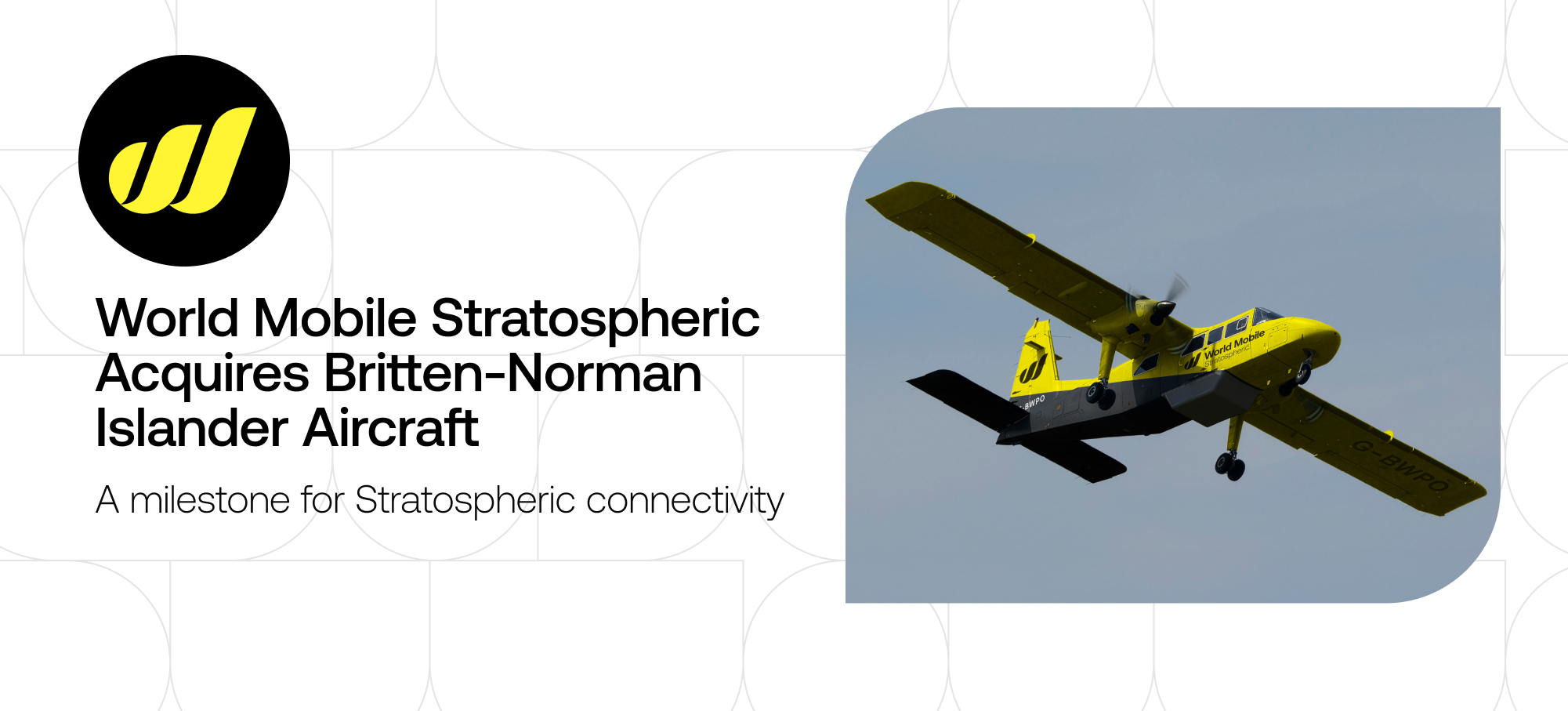 World Mobile Stratospheric Acquires Britten-Norman Islander Aircraft