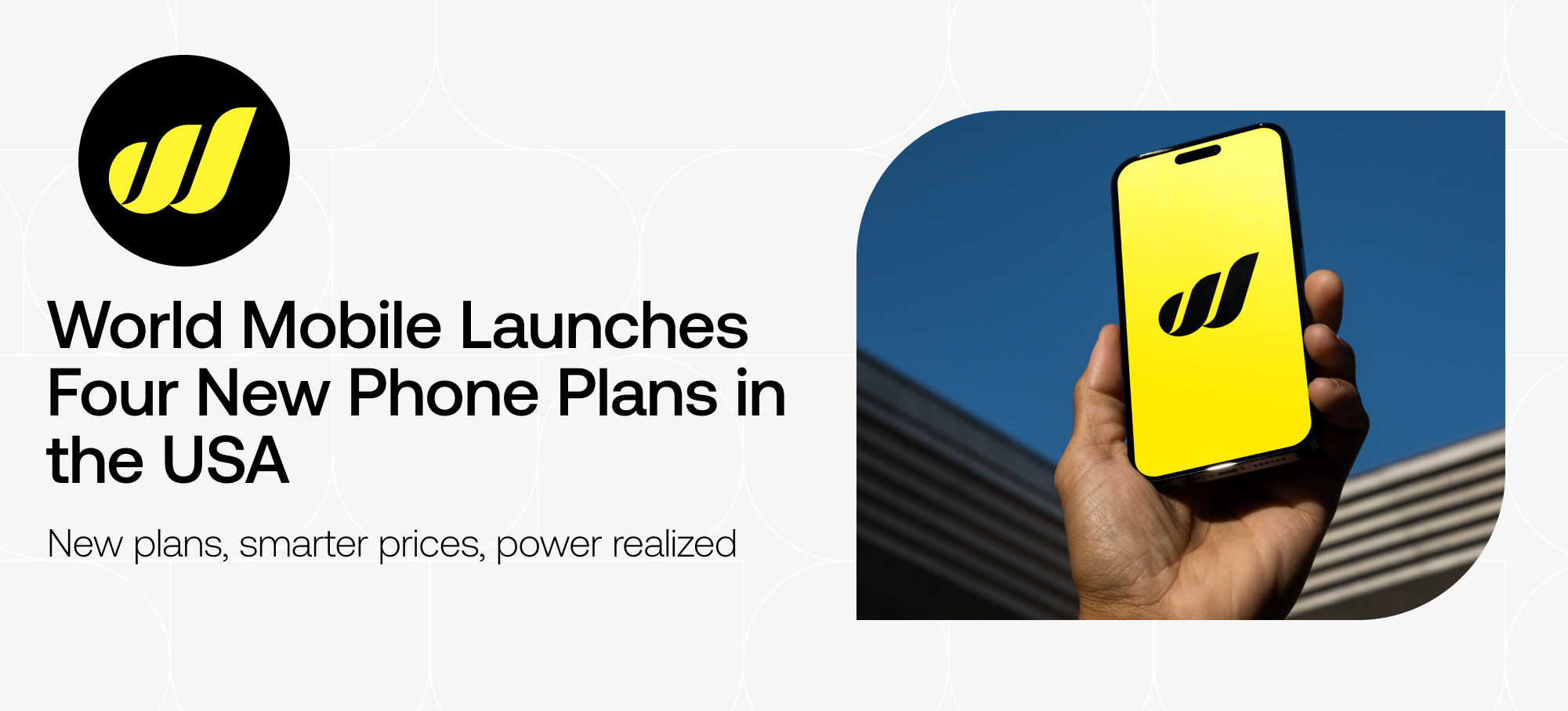 Power Realized: World Mobile Launches Four New Phone Plans in the USA