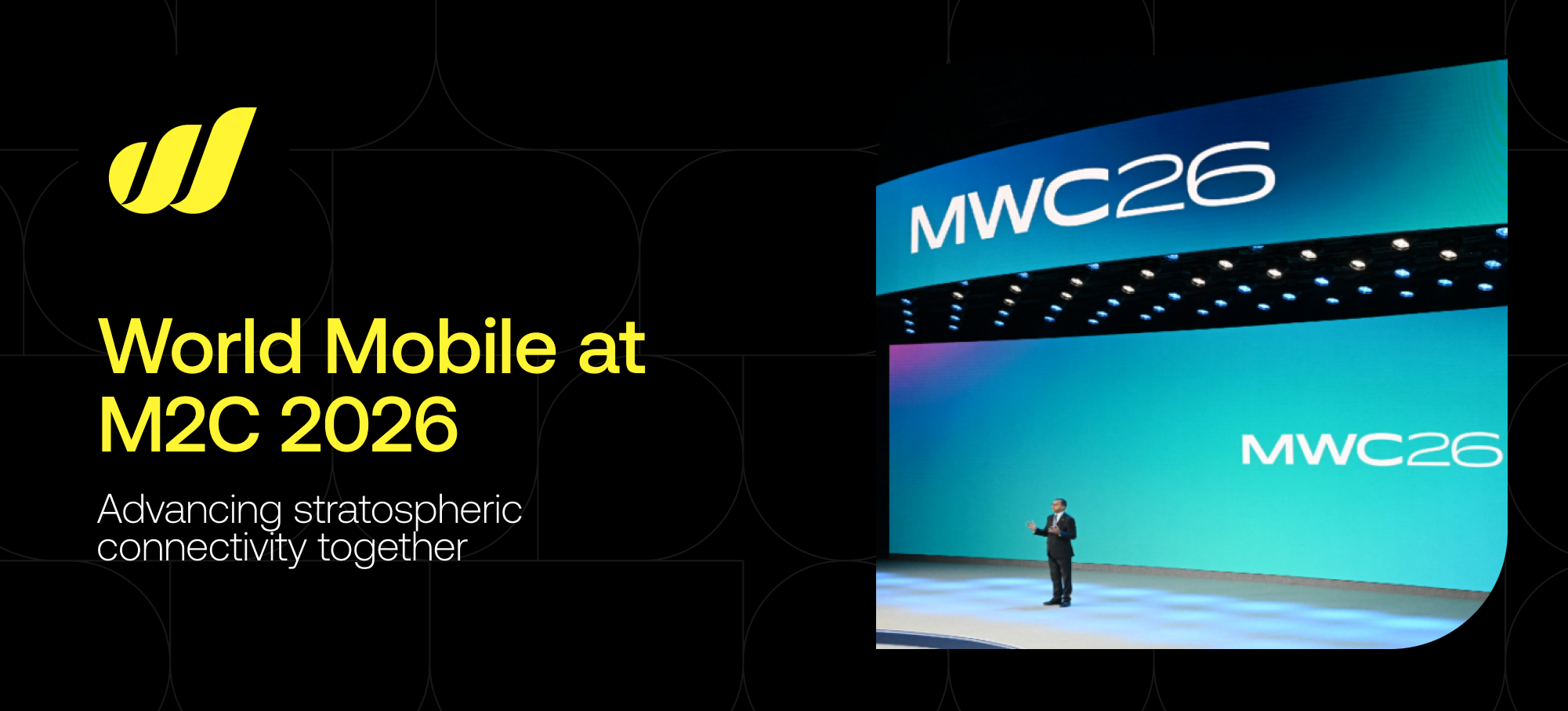 World Mobile at MWC 2026: Advancing Stratospheric Connectivity Together