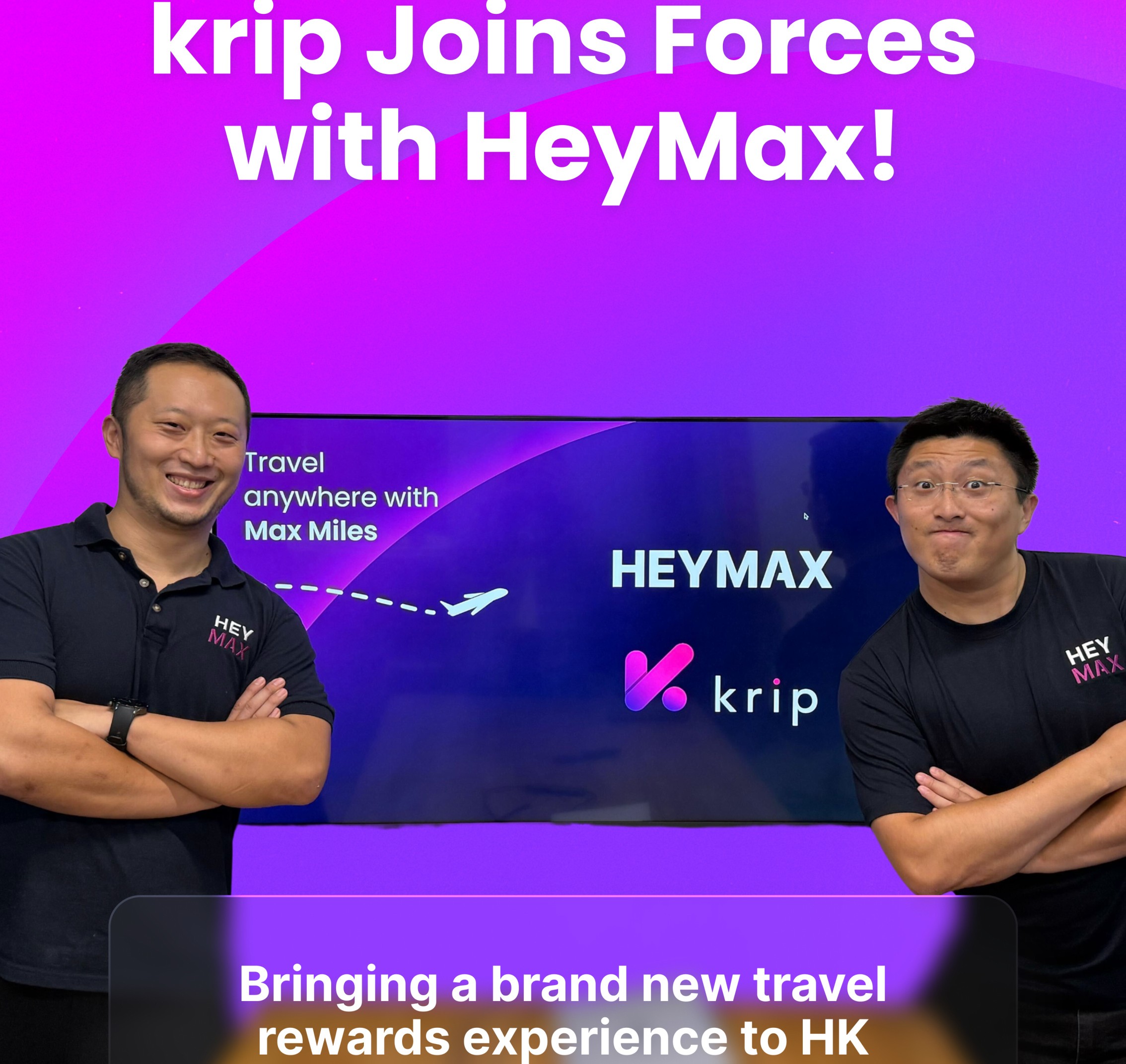 HeyMax Acquires Hong Kong’s krip to Accelerate Regional Expansion into Loyalty and  Rewards Market 
