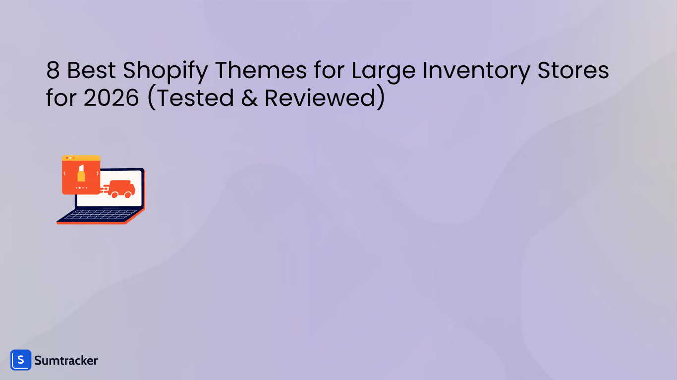 8 Best Shopify Themes for Large Inventory Stores for 2026 (Tested & Reviewed)