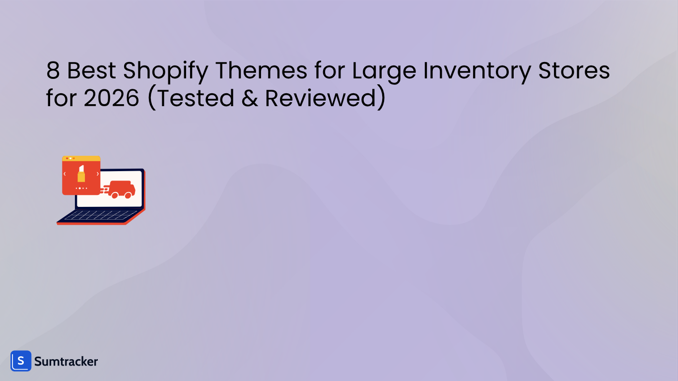 8 Best Shopify Themes for Large Inventory Stores for 2026 (Tested & Reviewed)
