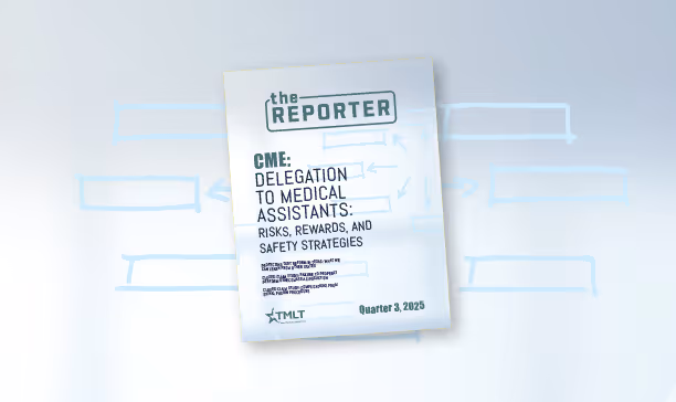 Cover of The Reporter magazine, titled Delegation to Medical Assistants: Risks, Rewards, Safety Strategies, Quarter 3, 2025.