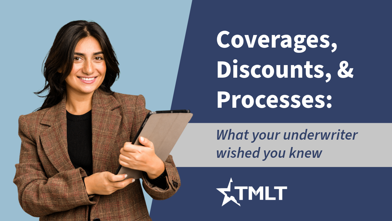 Woman holding tablet and text that reads:Coverages, Discounts, and Processes: What your underwriter wished you knew
