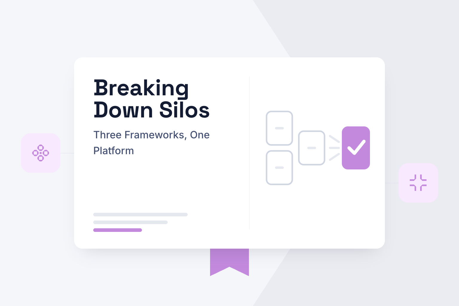 Breaking Down Silos: Multi-Framework Compliance on One Platform