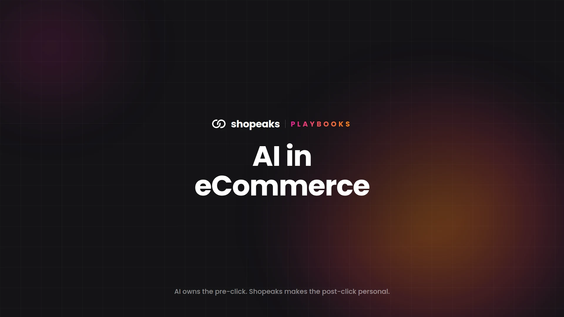 Shopeaks Playbooks: AI in eCommerce