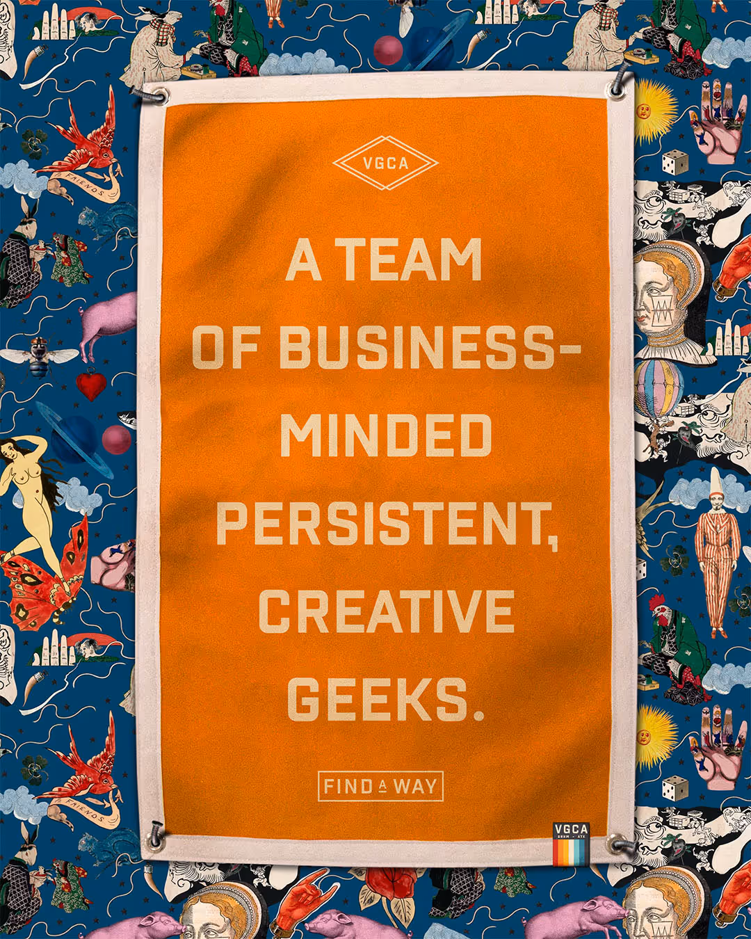 Orange banner with the text 'VGCA A team of business-minded persistent, creative geeks. Find a way' surrounded by a colorful collage of whimsical and surreal illustrations on a blue background.