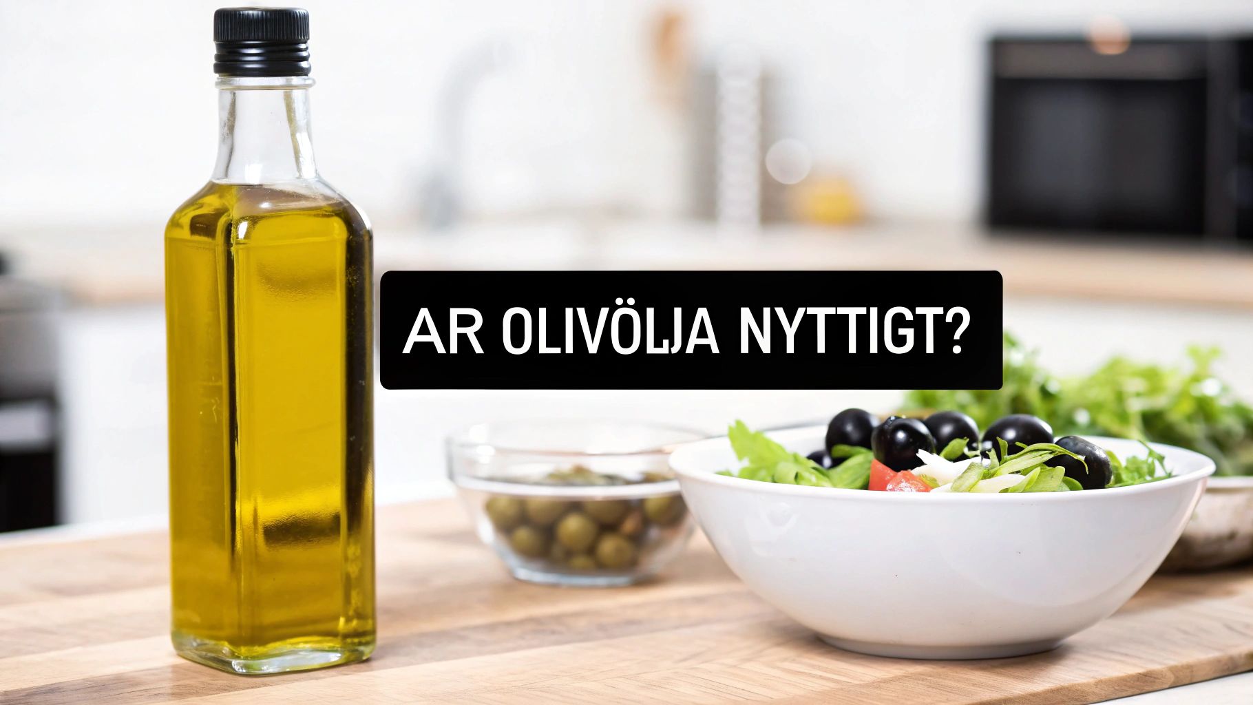 Är Olivolja Nyttigt? Upptäck Hälsorönen med Vetenskap