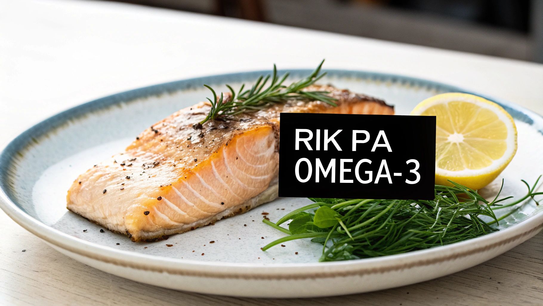 Feta Fiskar (Lax, Makrill, Sardiner): Naturens Omega-3 Kraftverk