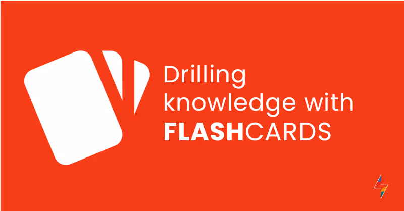 Drilling Knowledge With FLASHCARDS