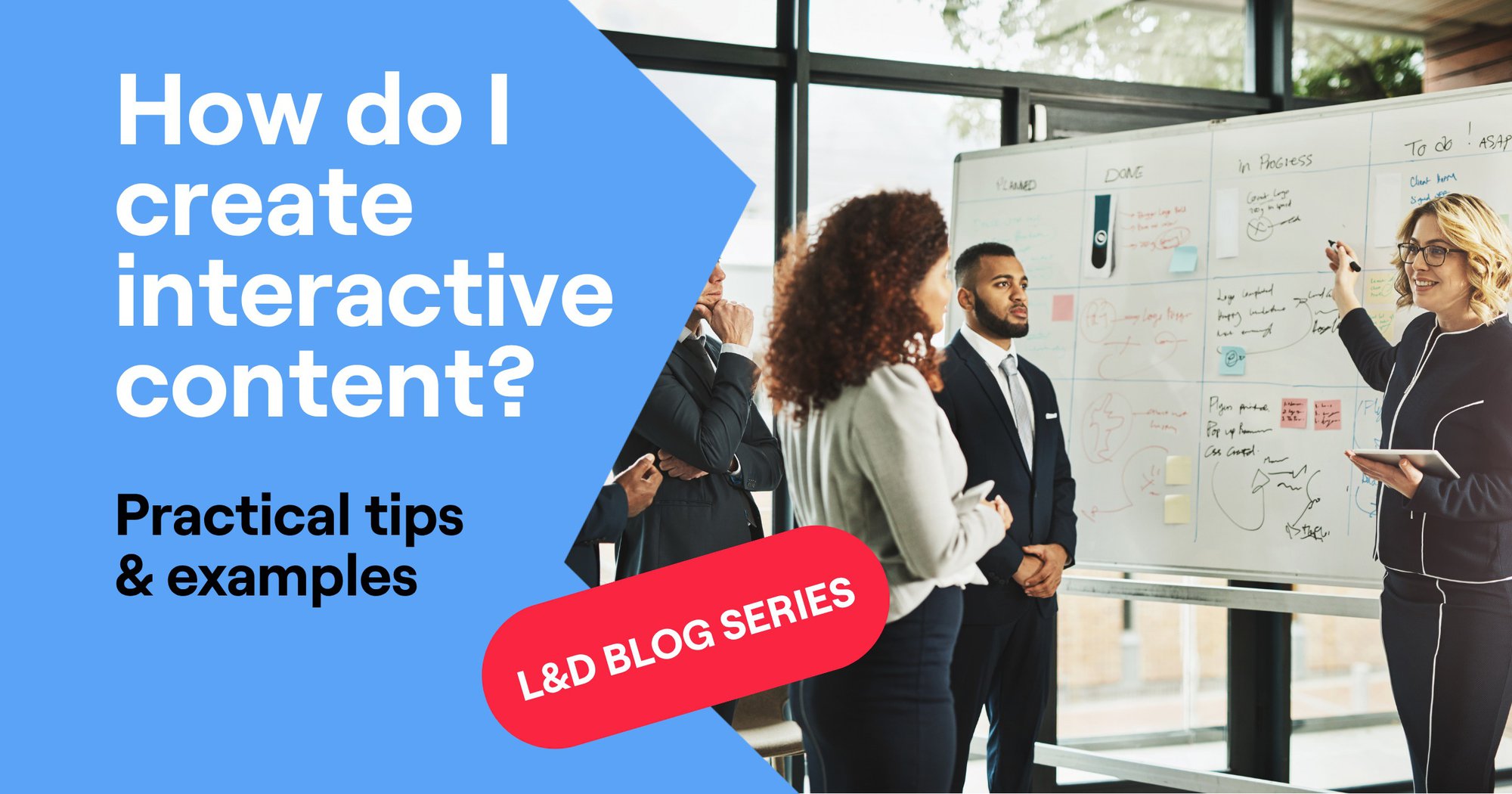 How do I create interactive e-learning content? 2025 tips & examples