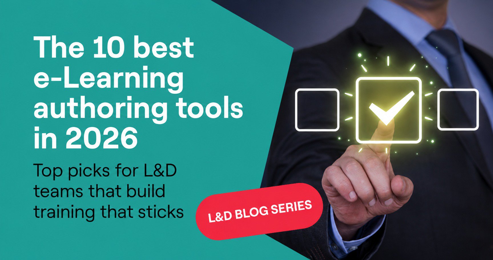 Top 10 e-Learning authoring tools in 2026 (ranked for real behavior change)