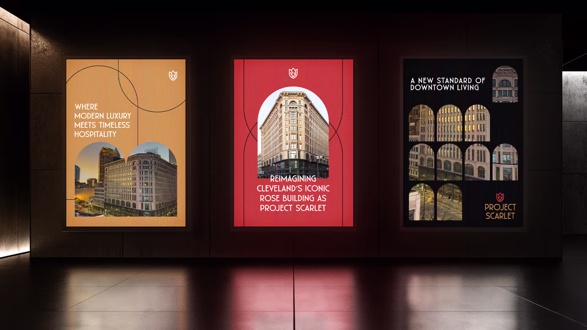 Three illuminated posters showcasing Cleveland's Rose Building as Project Scarlet with images of the building and phrases about modern luxury, timeless hospitality, and downtown living.