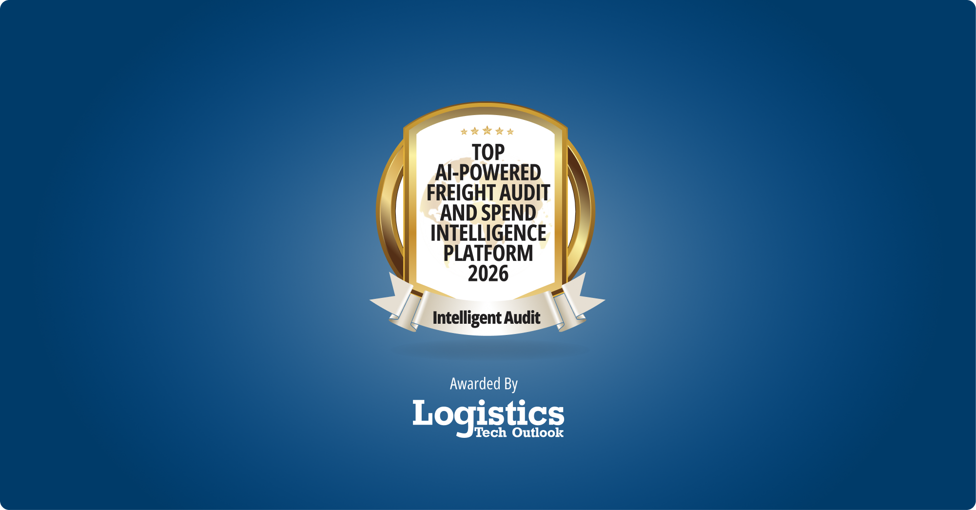 Intelligent Audit Named Top AI-Powered Freight Audit and Spend Intelligence Platform 2026