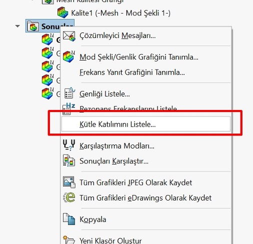 SOLIDWORKS Simulation Modal analiz içerisinde kütle katılım oranı
