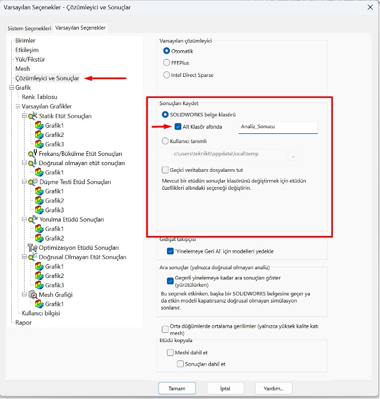 SOLIDWORKS Simulation Sonuç Klasörü Konumunu Değiştirme