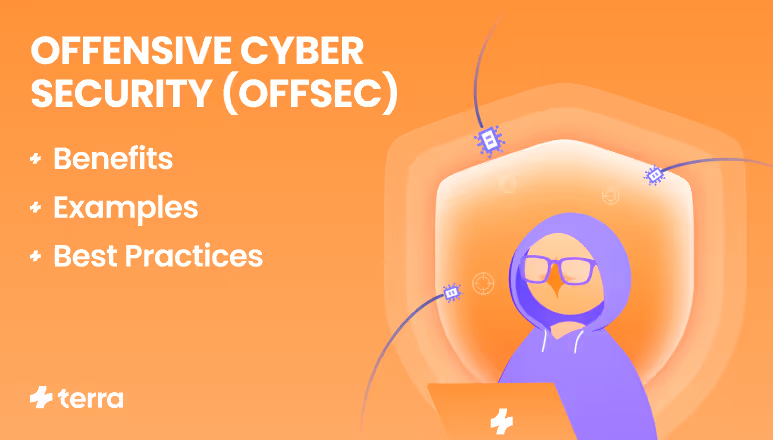 What is Offensive Cybersecurity (OffSec)? Benefits, Examples, and Best Practices