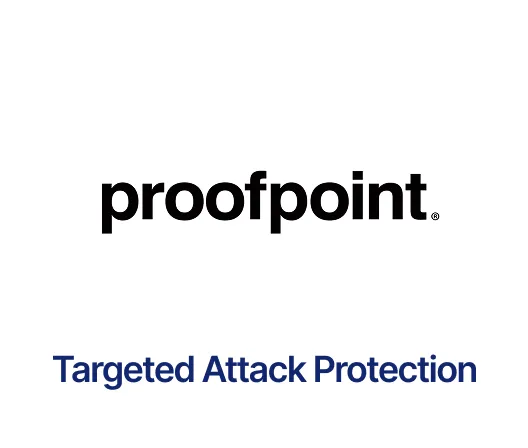 Proofpoint Targeted Attack Protection